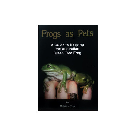 BOOK - Frogs As Pets by Michael J Tyler 28 pages